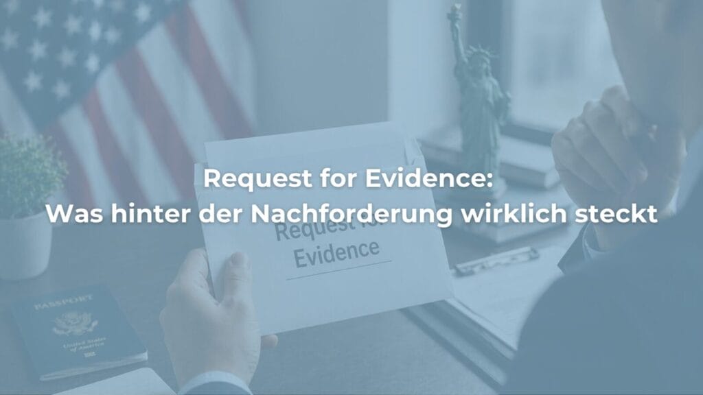 Dokument „Request for Evidence“ vor US-Flagge