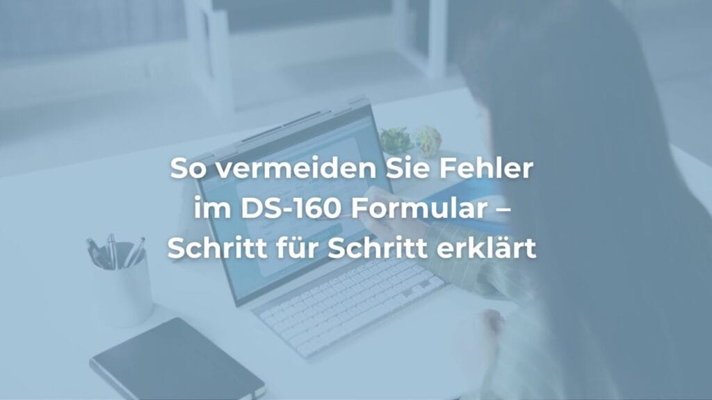 Person füllt DS-160 Formular am Laptop aus